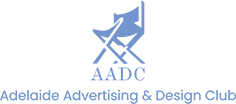 Member Adelaide Advertising Design Club, a professional industry association (open in new window).